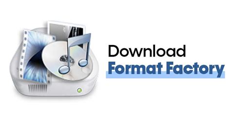 format factory-4